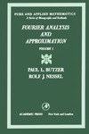 Butzer P., Nessel R. — Fourier Analysis and Approximation Volume 1. (Pure and applied mathematics; a series of monographs and textbooks)