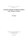 Heyer T.  Semantic Inspection of Software Artifacts from Theory to Practice