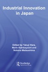 Hara T., Kambayashi N., MatsushimaN.  Industrial Innovation in Japan