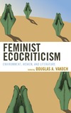 D.A. Vakoch  Feminist Ecocriticism