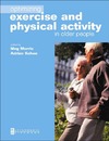 Meg Morris, Adrian Schoo  Optimizing Exercise and Physical Activity in Older People