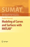 Rovenski V.  Modeling of curves and surfaces with MATLAB