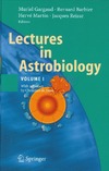 Muriel Gargaud, Bernard Barbier, Herv? Martin  Lectures in Astrobiology: Vol I (Advances in Astrobiology and Biogeophysics)