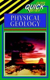 Mark J. Crawford  Physical Geology (Cliffs Quick Review)
