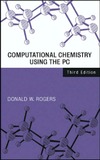 Rogers D.  Computational chemistry using the PC