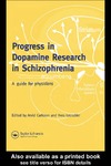Carlsson A., Lecrubier Y.  Progress in Dopamine Research Schizophrenia: A Guide for Physicians