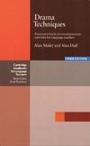 Maley A., Duff A.  Drama Techniques: A Resource Book of Communication Activities for Language Teachers