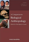 Larsen C.S.  A Companion to Biological Anthropology