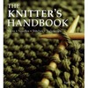 Zandt E.  The Knitter's Handbook: Yarns, Needles, Stitches, Techniques