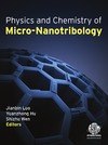 Luo J. (ed.), Hu Y. (ed.), Wen S. (ed.)  Physics and Chemistry of Micro-Nanotribology