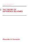 Samarskii A.  The Theory Of Difference Schemes