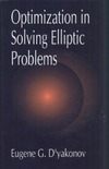 D'yakonov E.G.  Optimization in Solving Elliptic Problems