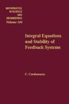 Corduneanu C.  Integral equations and stability of feedback systems