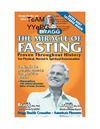 0 — Health The Miracle of Fasting Proven Throughout History for Physical Mental and Spiritual Rejuvenation