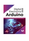 Dukish B.  Digital Electronics with Arduino