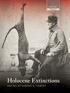 Turvey S.T. (ed.)  Holocene Extinctions