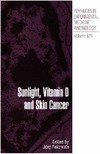 Jorg Reichrath  Sunlight, Vitamin D and Skin Cancer