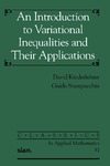 Kinderlehrer D., Stampacchia G.  An Introduction to Variational Inequalities and Their Applications (Classics in Applied Mathematics)