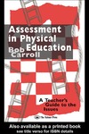 Carroll B.  Assessment in Physical Education: A Teacher's Guide to the Issues