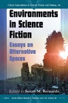Susan M. Bernardo  Environments in Science Fiction