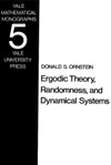 Ornstein D.S.  Ergodic theory, randomness and dynamical systems