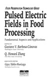 Barbosa-Canovas G.V., Zhang Q.H. — Pulsed Electric Fields in Food Processing