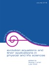 Lumer G. — Evolution Equations and Their Applications in Physical and Life Sciences