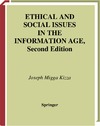 Kizza J.M.  Ethical and Social Issues in the Information Age