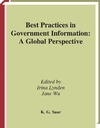 Lynden I. (ed.), Wu. J. (ed.)  Best Practices in Government Information
