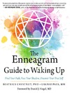 Siegel D. J.  The Enneagram Guide to Waking Up