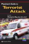 Roy M.J.  Physician's Guide to Terrorist Attack