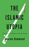 Hammond A.  The Islamic Utopia