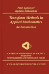 Lancaster P., Salkauskas K.  Transform Methods in Applied Mathematics: An Introduction