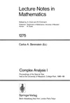 Carlos A. Berenstein (ed)  Lecture Notes in Mathematics. Complex Analysis I