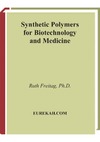 Freitag R.  Synthetic Polymers for Biotechnology and Medicine
