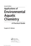 Weiner E.  Applications of environmental aquatic chemistry: a practical guide