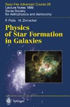 Palla F., Zinnecker H.  Physics of Star Formation in Galaxies: Saas-Fee Advanced Course 29 Lecture Notes 1999 Swiss Society for Astrophysics and Astronomy