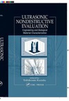Kundu T.  Ultrasonic nondestructive evaluation: engineering and biological material characterization