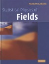Kardar M. — Statistical physics of fields