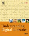 Lesk M.  Understanding Digital Libraries