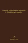 Leondes C.T.  Computer techniques and algorithms in digital signal processing
