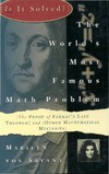 Vos Savant M.  World's Most Famous Math Problem: The Proof of Fermat's Last Theorem and Other Mathematical Mysteries