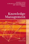 Joseph Davis, Eswaran Subrahmanian, Art Westerberg  Knowledge Management: Organizational and Technological Dimensions