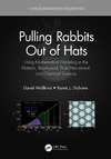 D. Wollkind  Pulling Rabbits Out of Hats