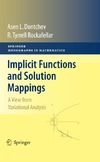 Dontchev A.L., Rockafellar R.T.  Implicit functions and solution mappings: A view from variational analysis