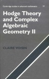 Claire Voisin  Hodge Theory and Complex Algebraic Geometry II