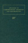 Stuart Tipson, Derek Horton  Advances in Carbohydrate Chemistry and Biochemistry, Volume 37