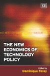 Foray D.  The New Economics of Technology Policy