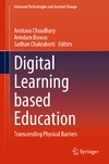 Choudhury A. (ed.), Biswas A. (ed.), Chakraborti  S. (ed.)  Digital Learning based Education