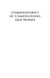 Silvia Heubach, Toufik Mansour  Combinatorics of Compositions and Words (Discrete Mathematics and Its Applications)